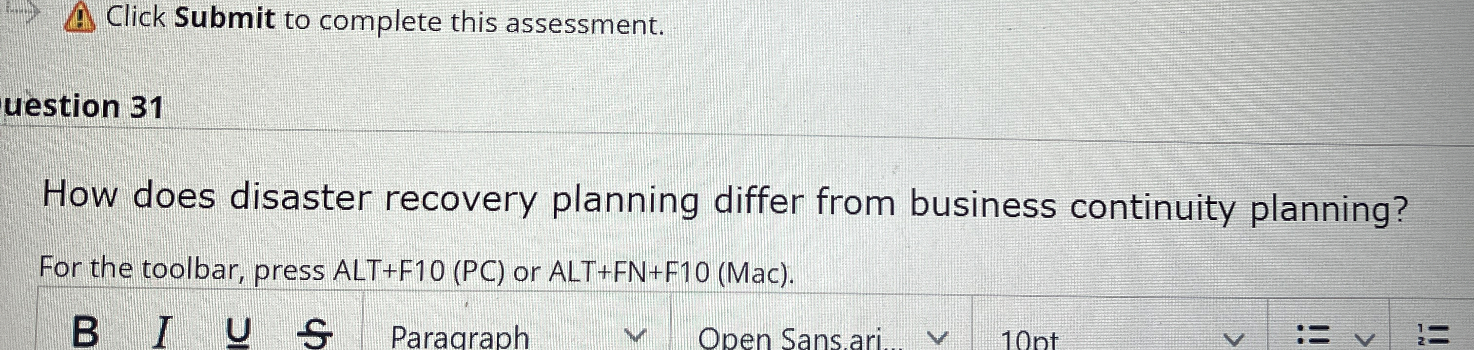  Click Submit to complete this assessment. uestion 31 How does disaster