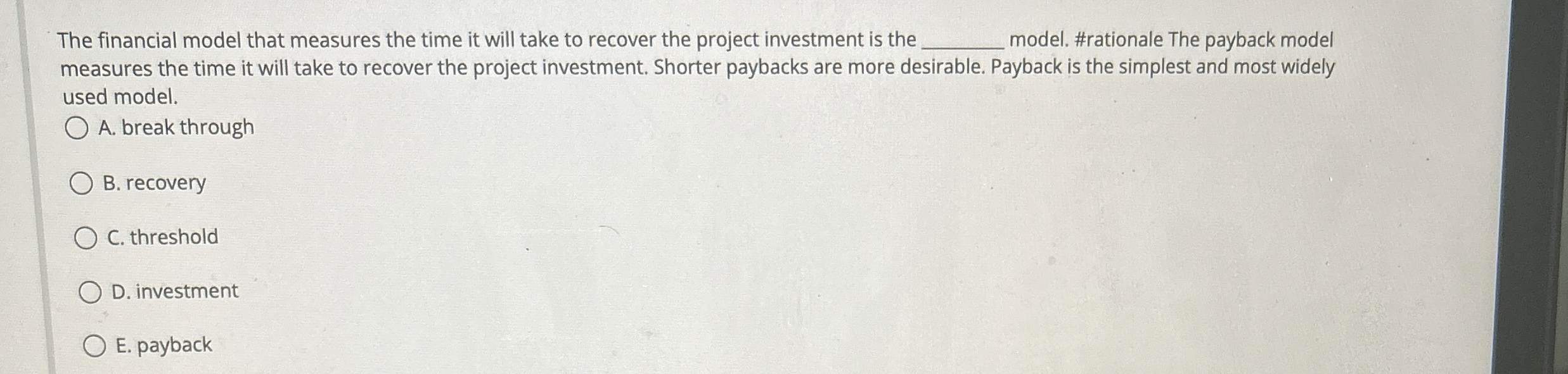  The financial model that measures the time it will take to