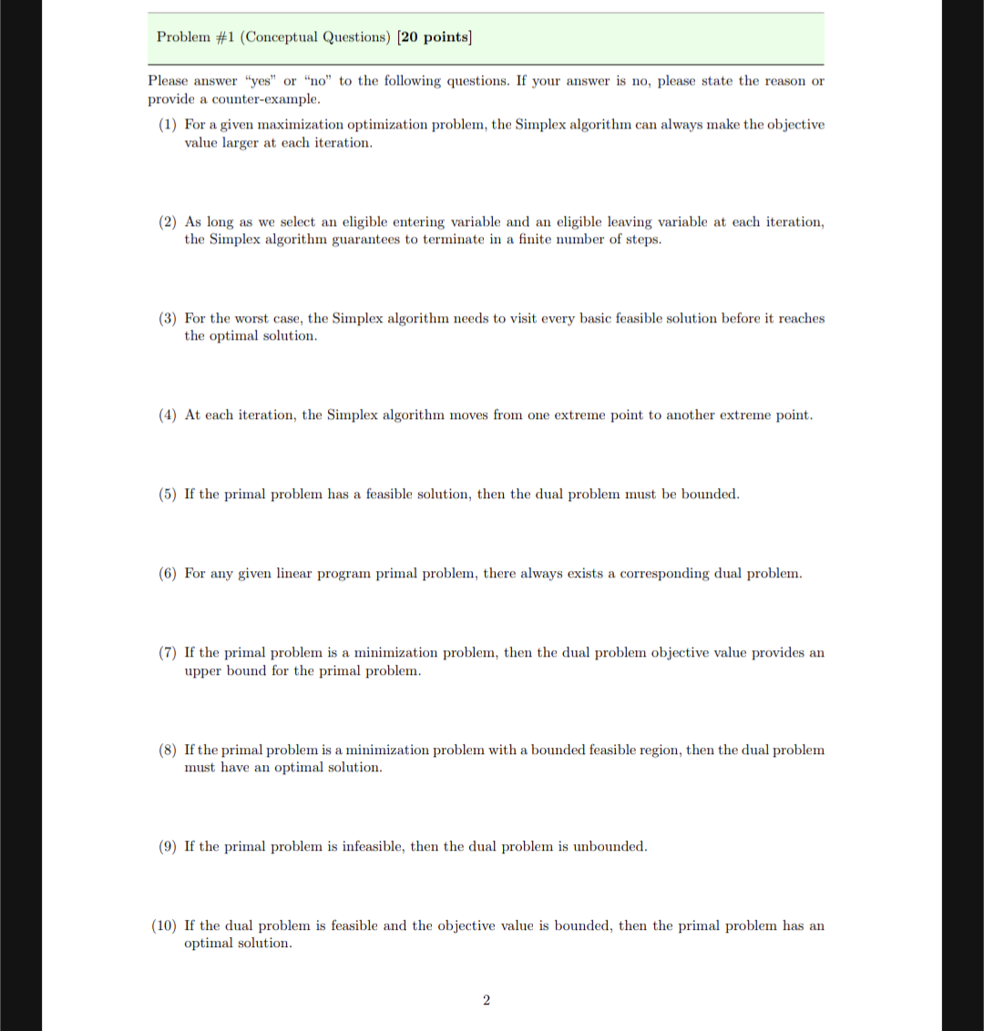  Problem #1(Conceptual Questions)[20 points] Please answer "yes" or "no" to the