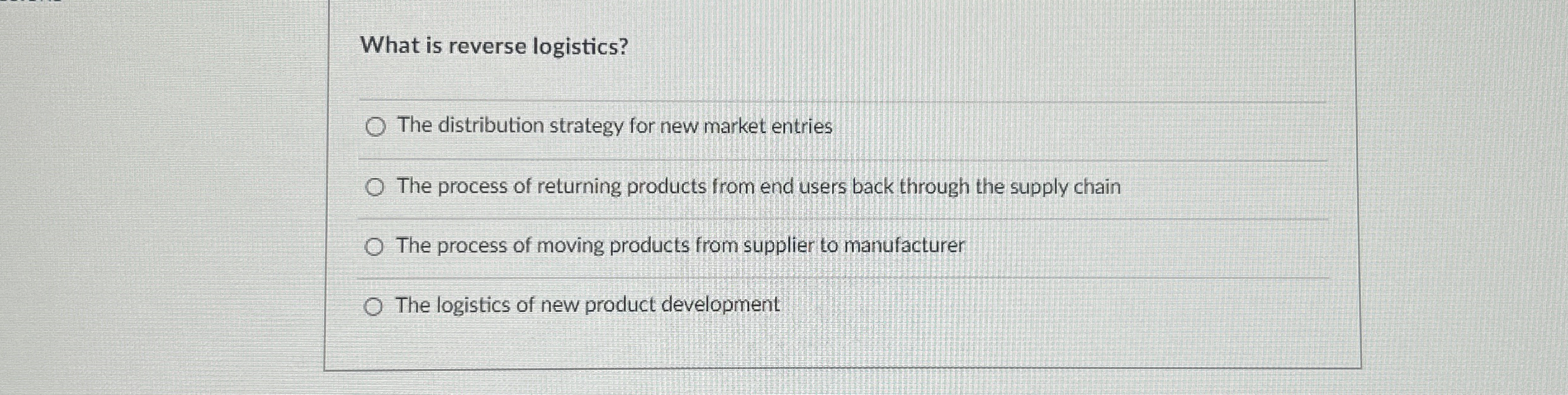  What is reverse logistics? The distribution strategy for new market entries
