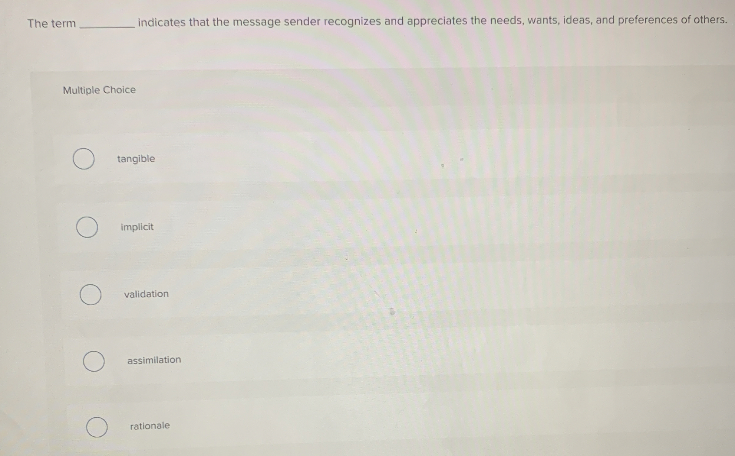  The term q, indicates that the message sender recognizes and appreciates