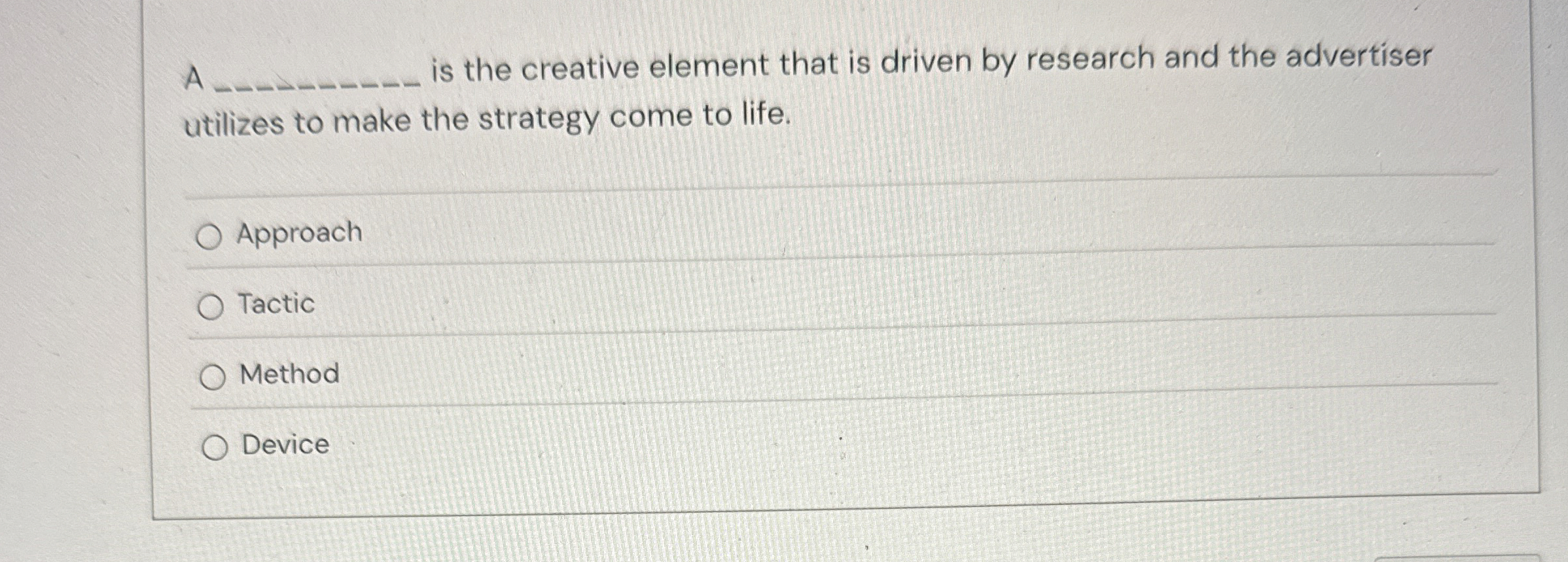  A q, is the creative element that is driven by research