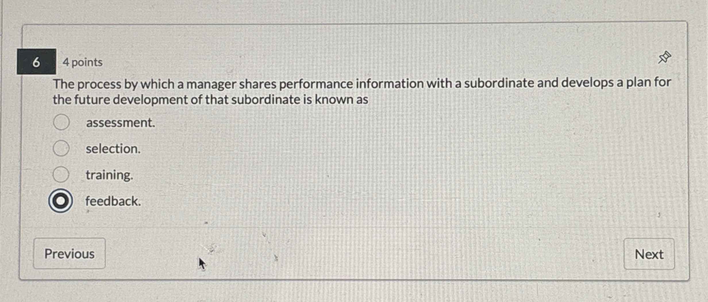  64 points The process by which a manager shares performance information