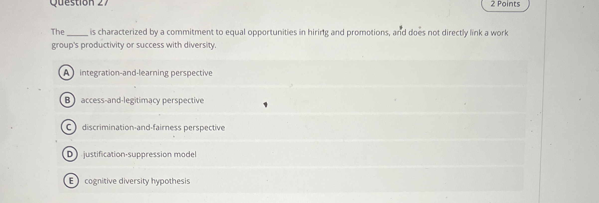  2 Points The is characterized by a commitment to equal opportunities