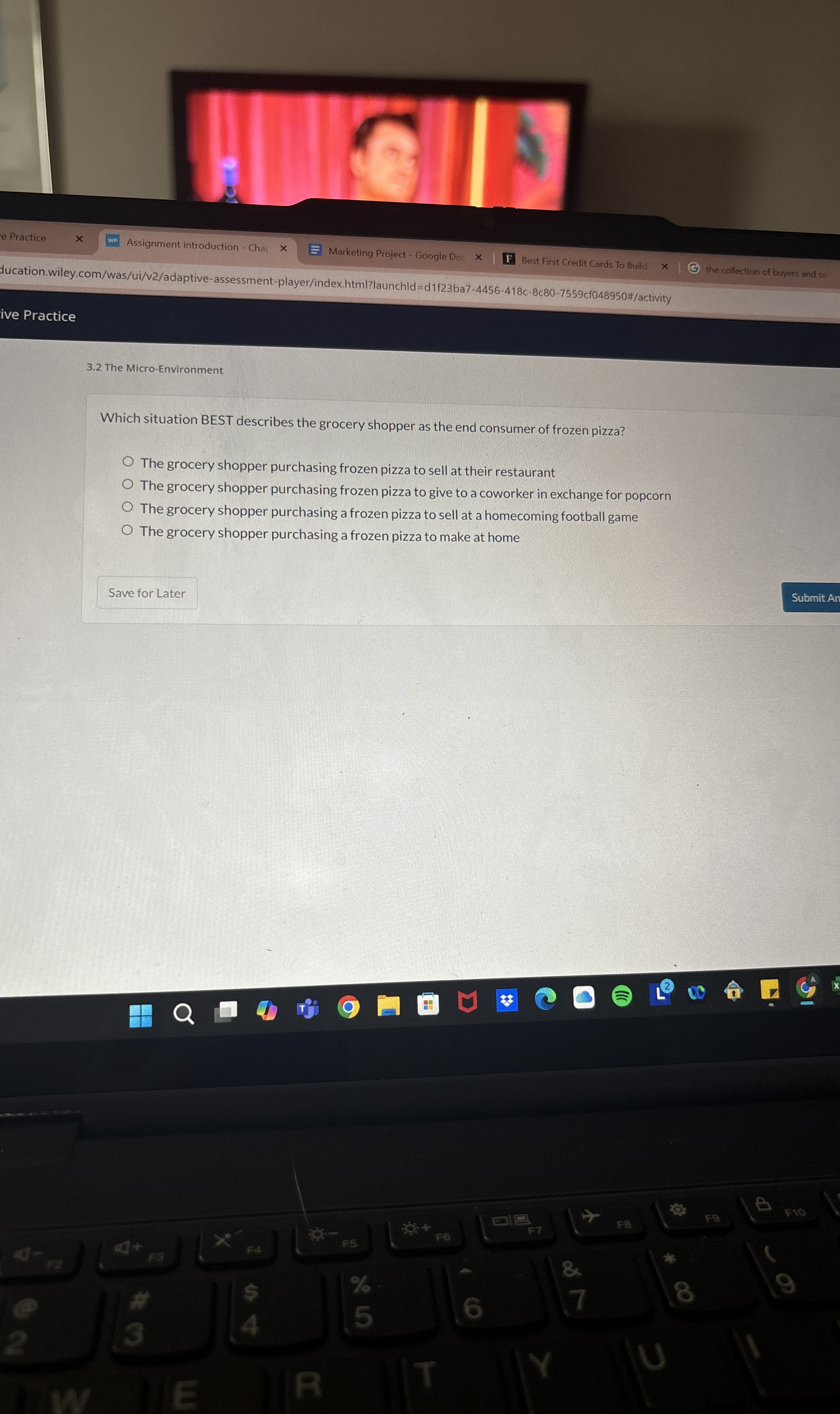  3.2 The Micro-Environment Which situation BEST describes the grocery shopper as