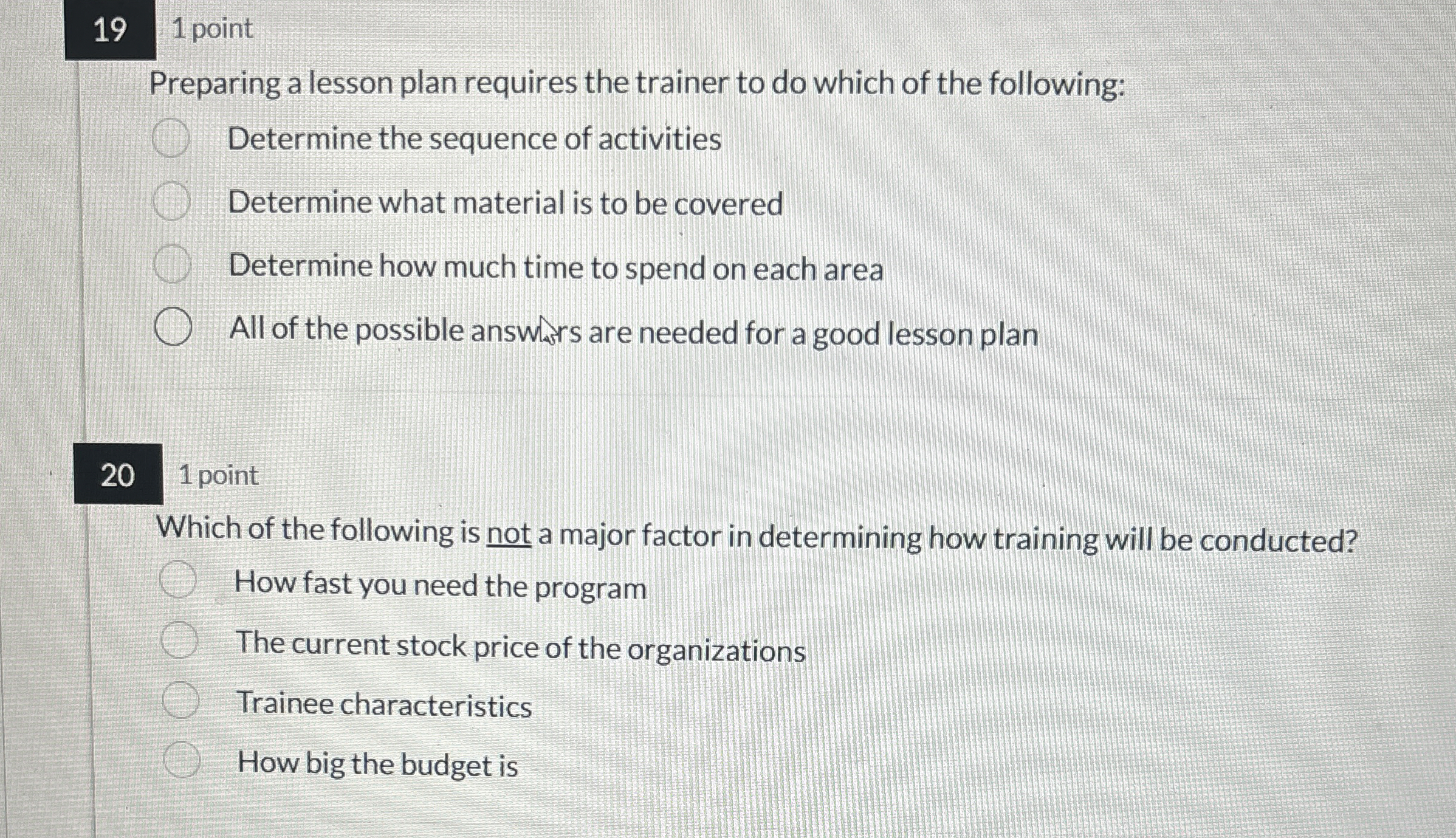  191 point Preparing a lesson plan requires the trainer to do