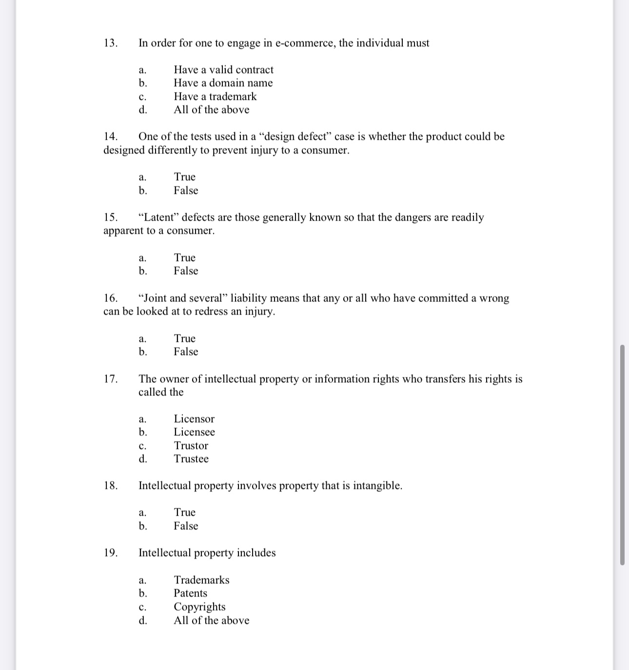 In order for one to engage in e-commerce, the individual must