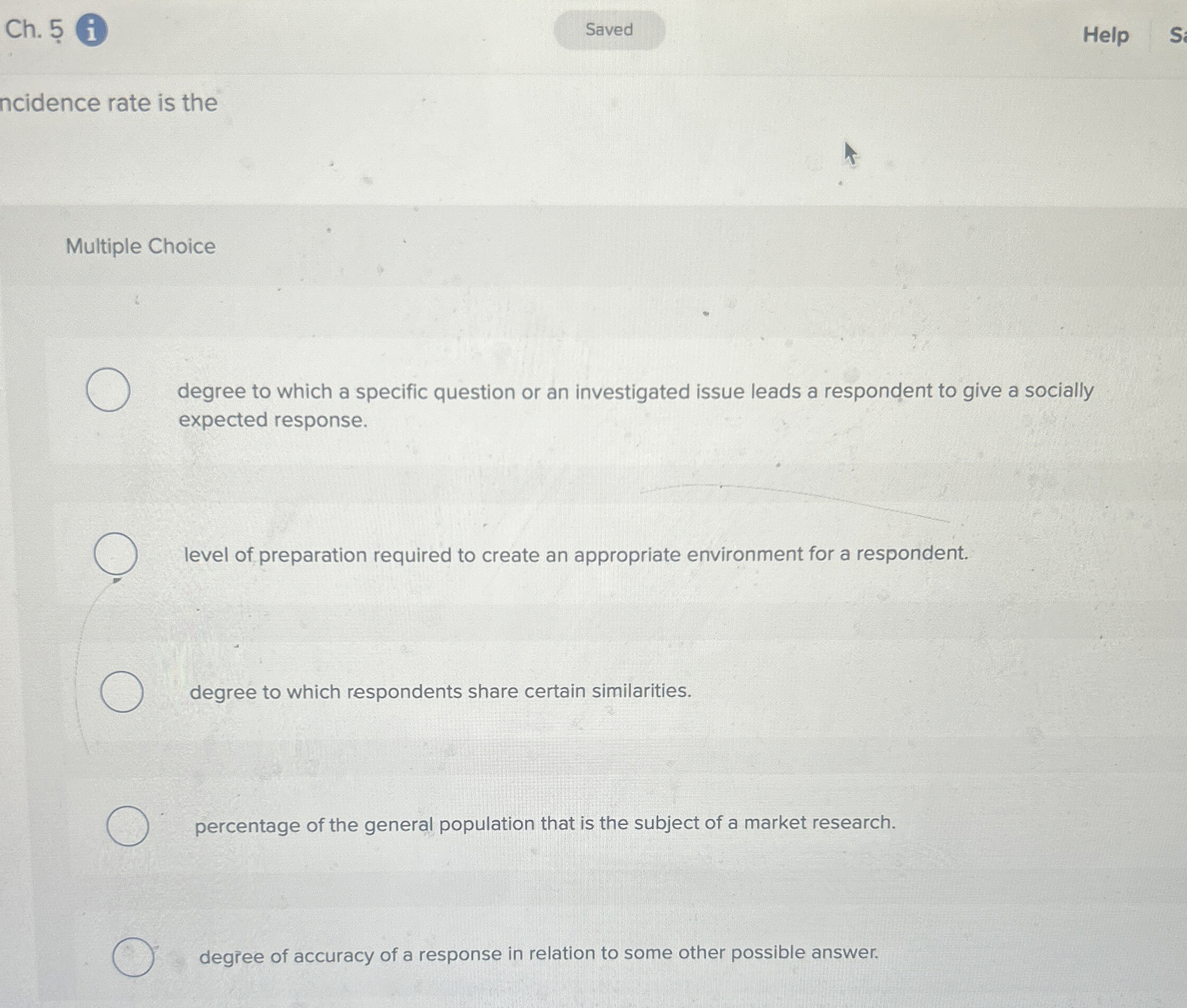  Ch.5(i) Help ncidence rate is the Multiple Choice degree to which