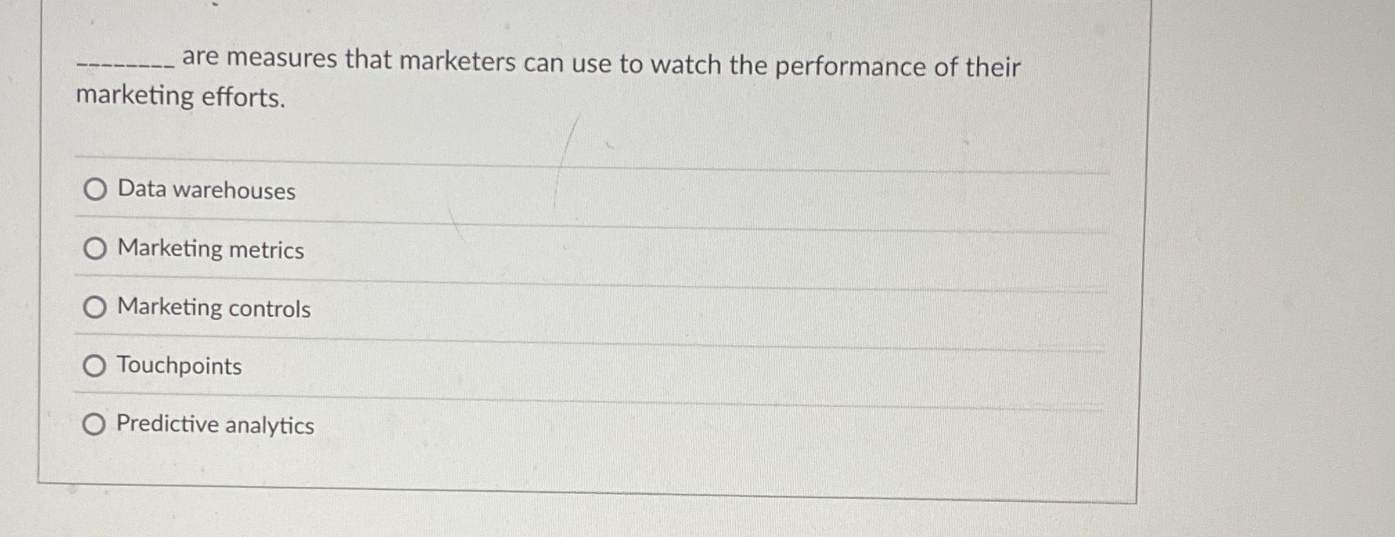  are measures that marketers can use to watch the performance of