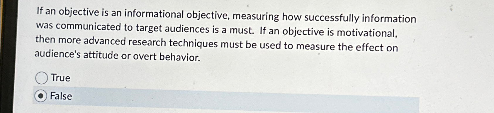  If an objective is an informational objective, measuring how successfully information