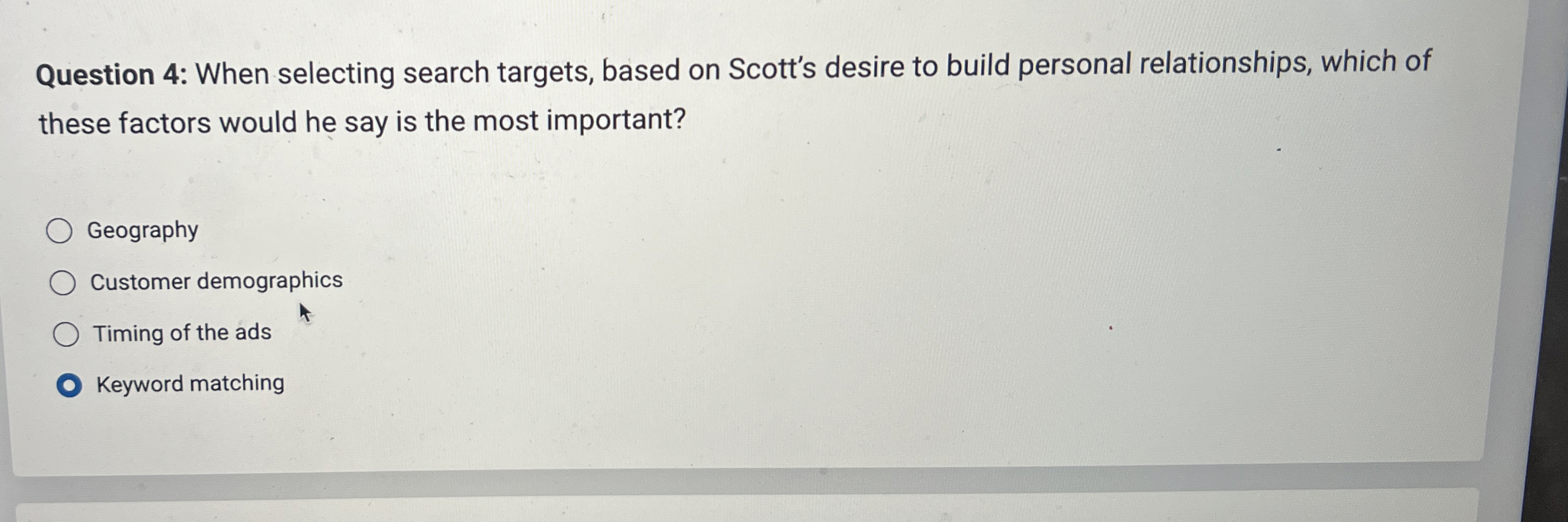  Question 4: When selecting search targets, based on Scott's desire to