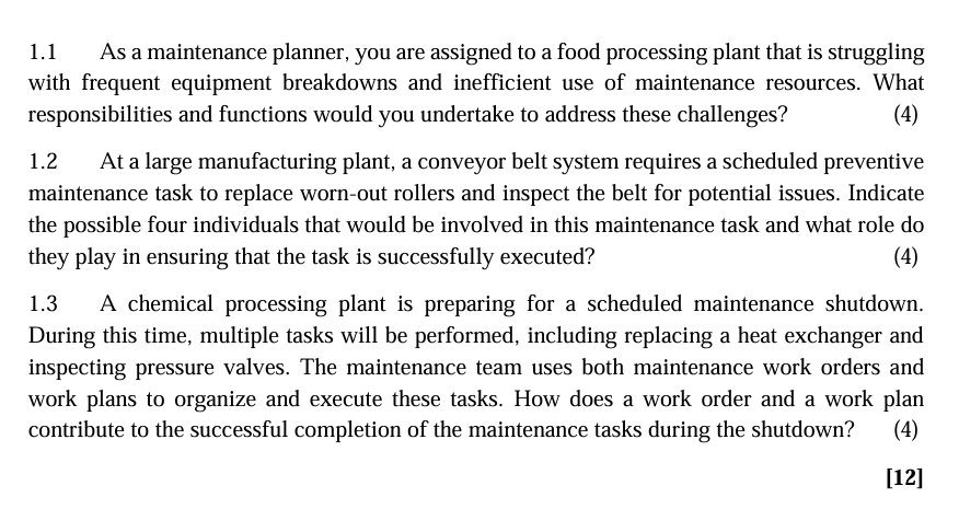  1.1 As a maintenance planner, you are assigned to a food