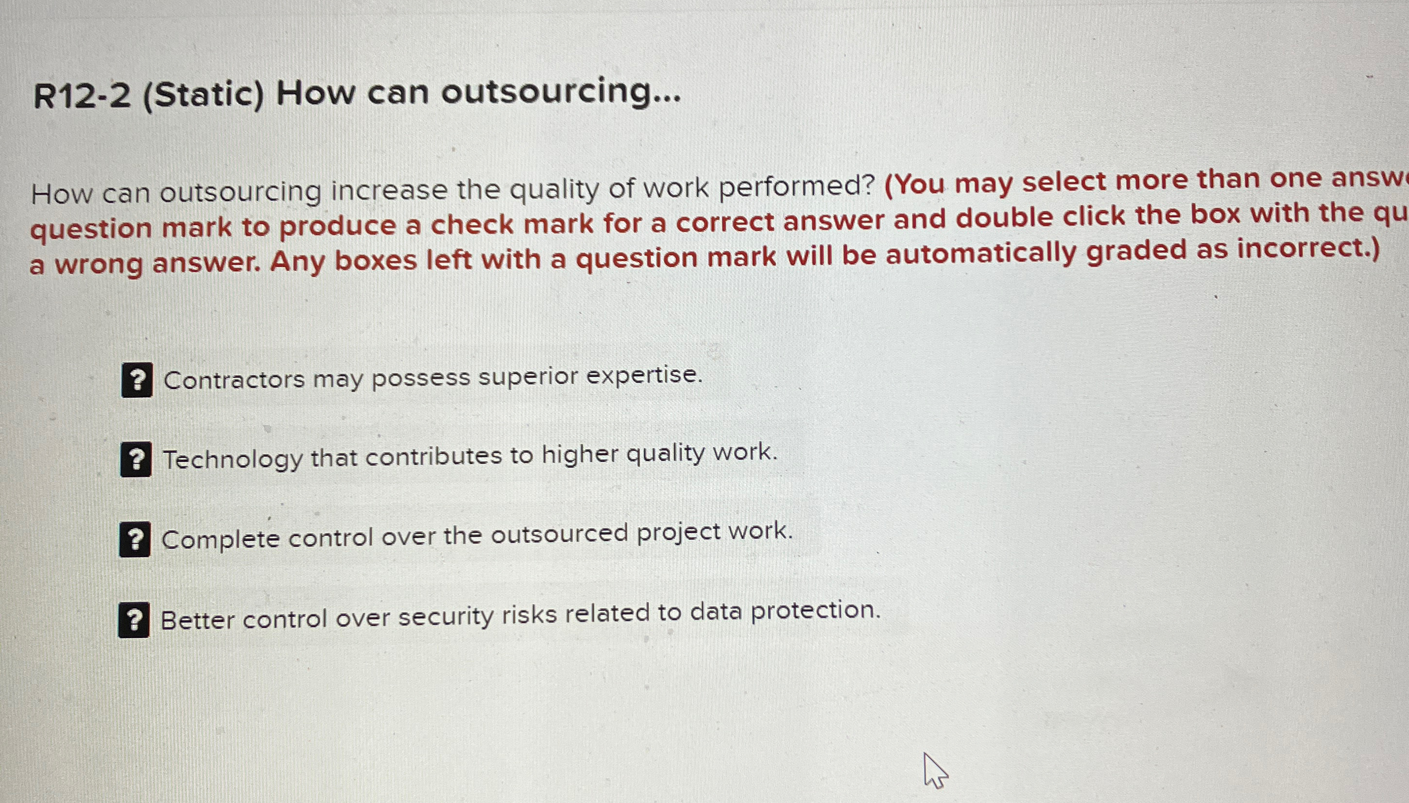  R12-2(Static) How can outsourcing... How can outsourcing increase the quality of