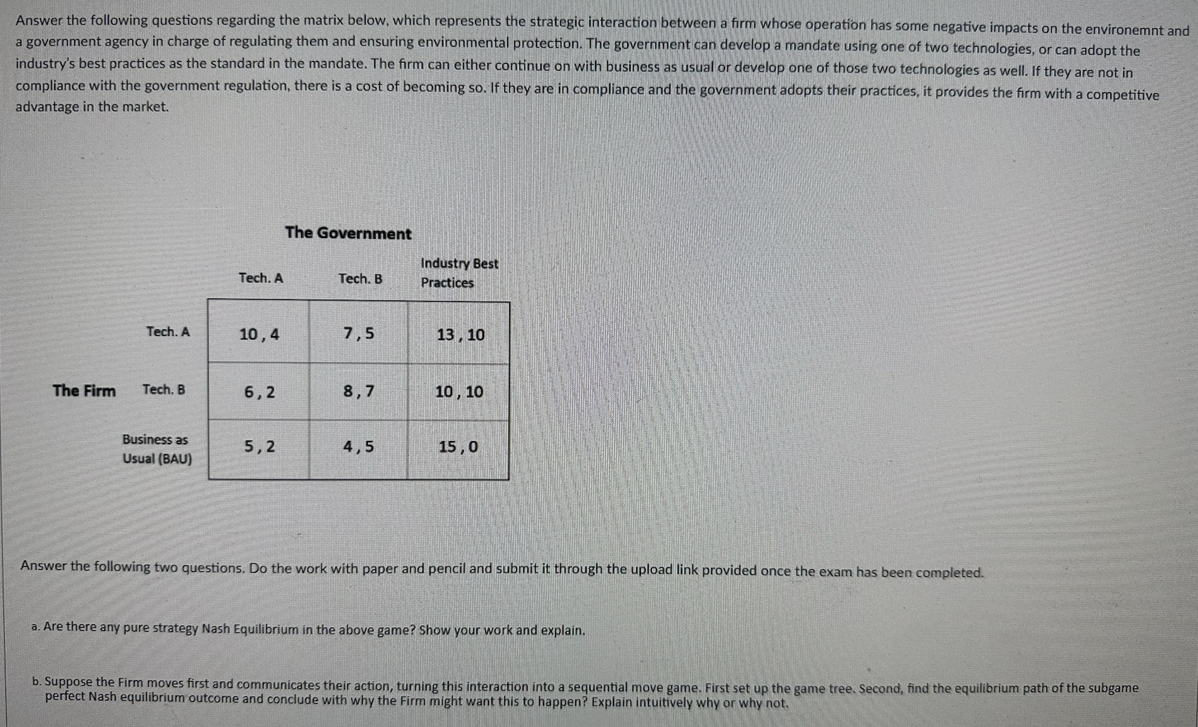  Answer the following questions regarding the matrix below, which represents the