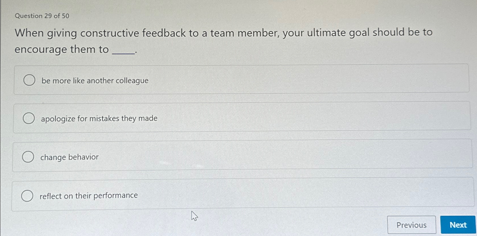  Question 29 of 50 When giving constructive feedback to a team