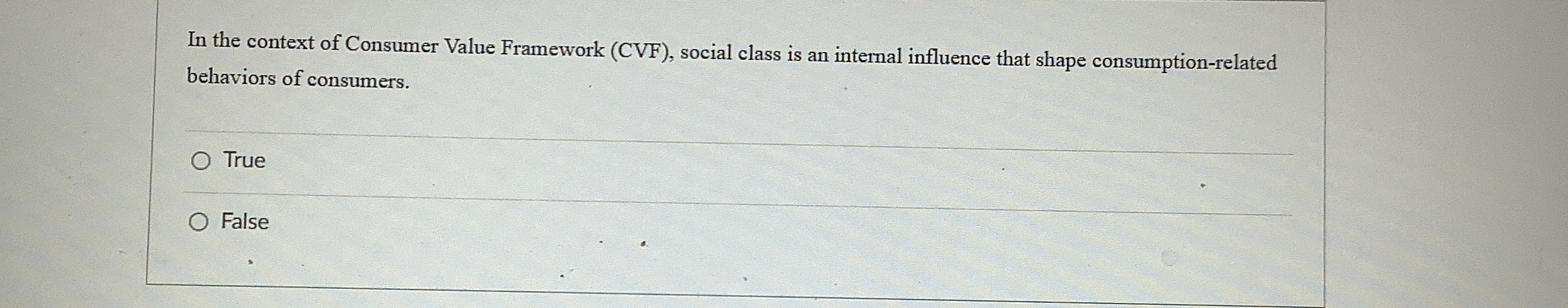  In the context of Consumer Value Framework (CVF), social class is