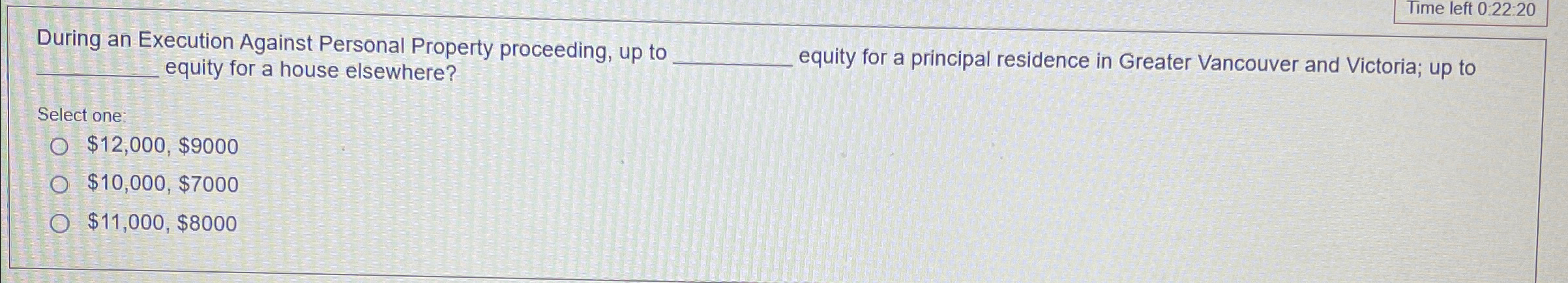  Time left 0:22:20 During an Execution Against Personal Property proceeding, up