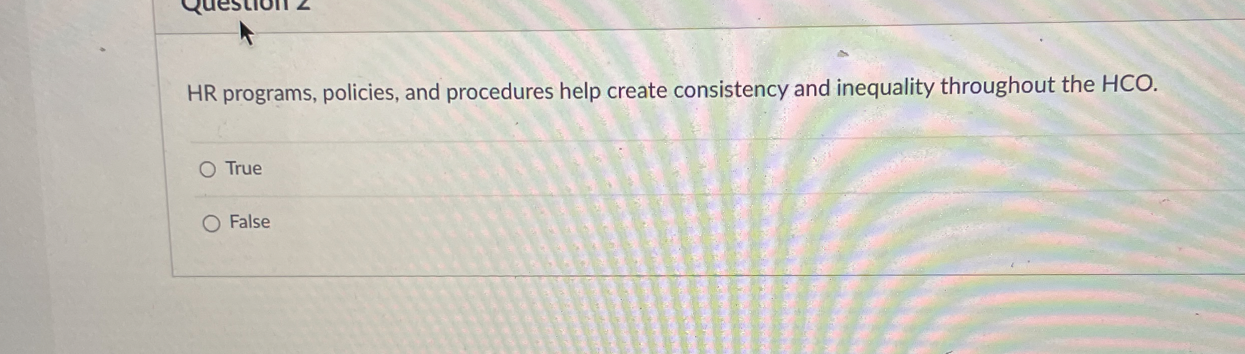  HR programs, policies, and procedures help create consistency and inequality throughout