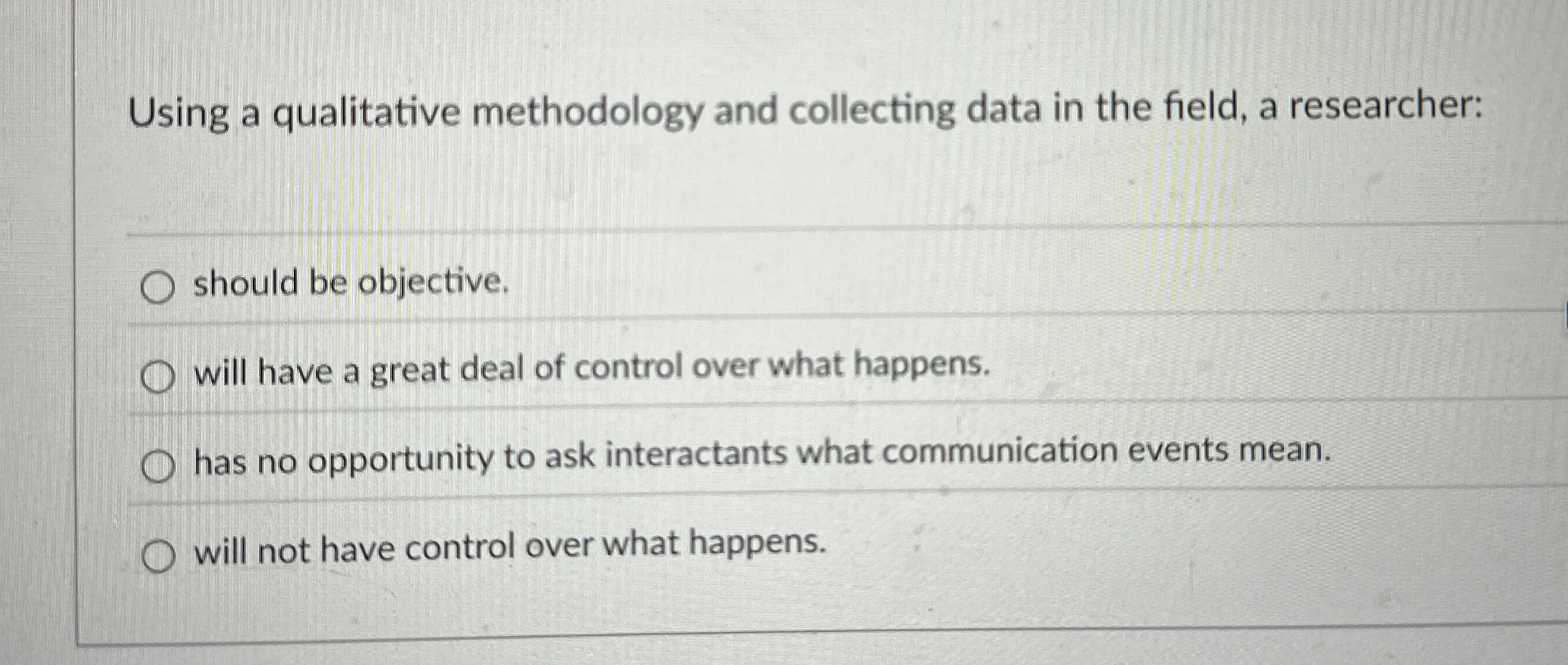  Using a qualitative methodology and collecting data in the field, a