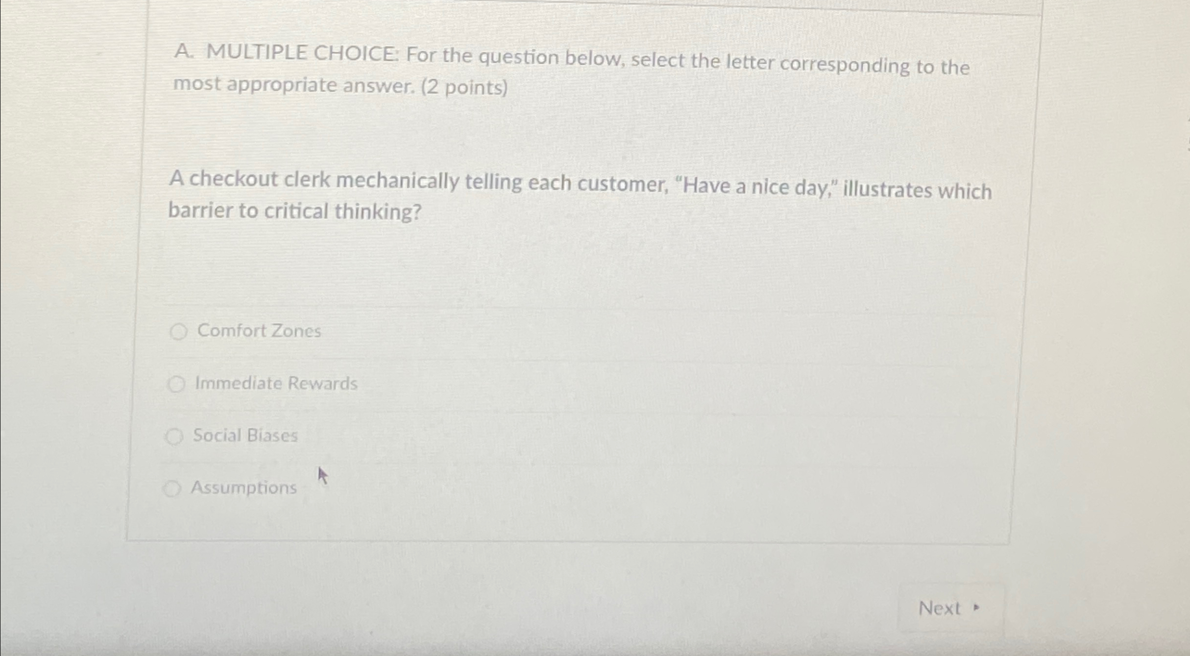  A. MULTIPLE CHOICE: For the question below, select the letter corresponding