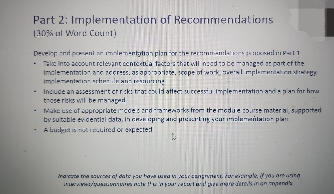 Part 2: Implementation of Recommendations (30% of Word Count) Develop and