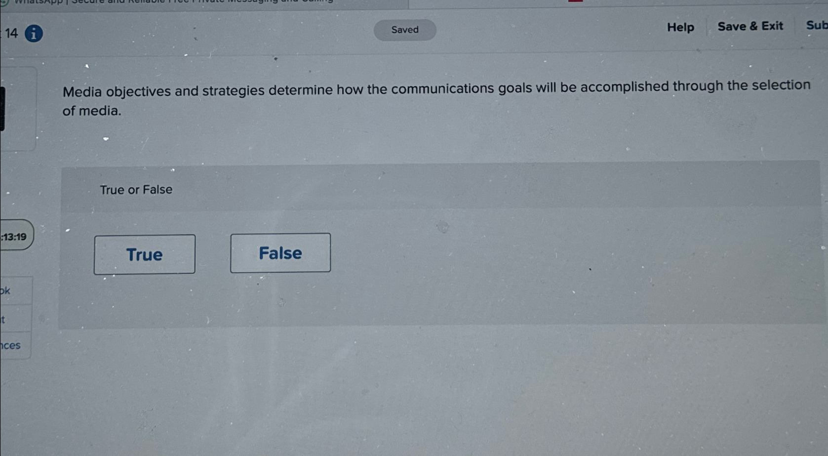  14 i Help Save & Exit Sub Media objectives and strategies