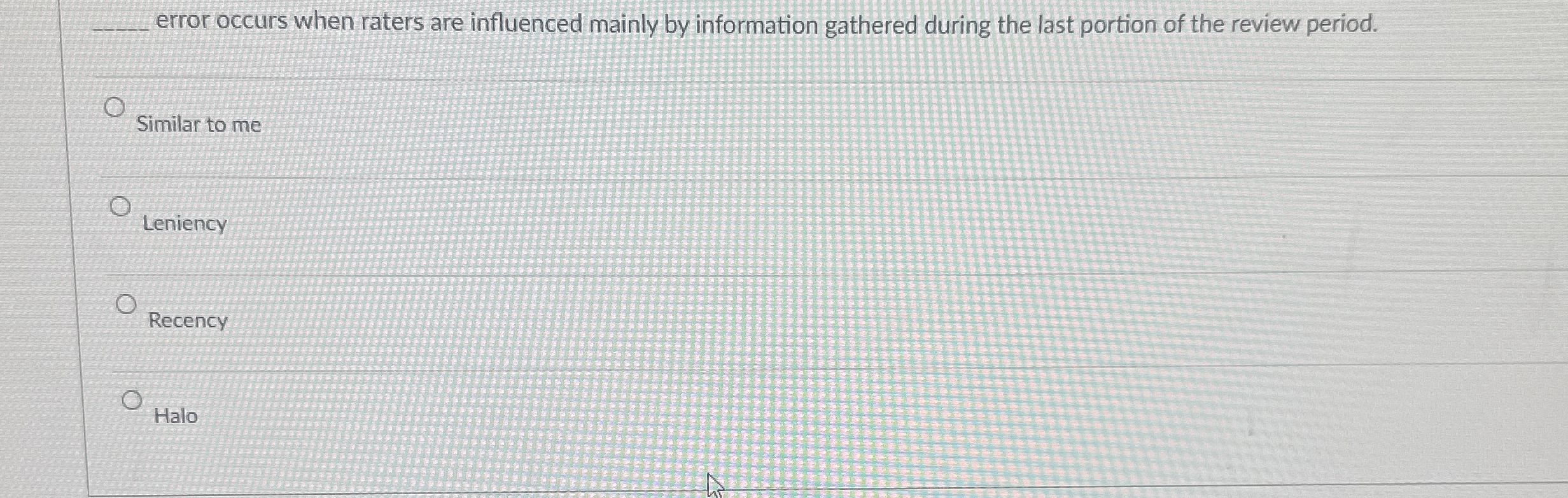  q, error occurs when raters are influenced mainly by information gathered