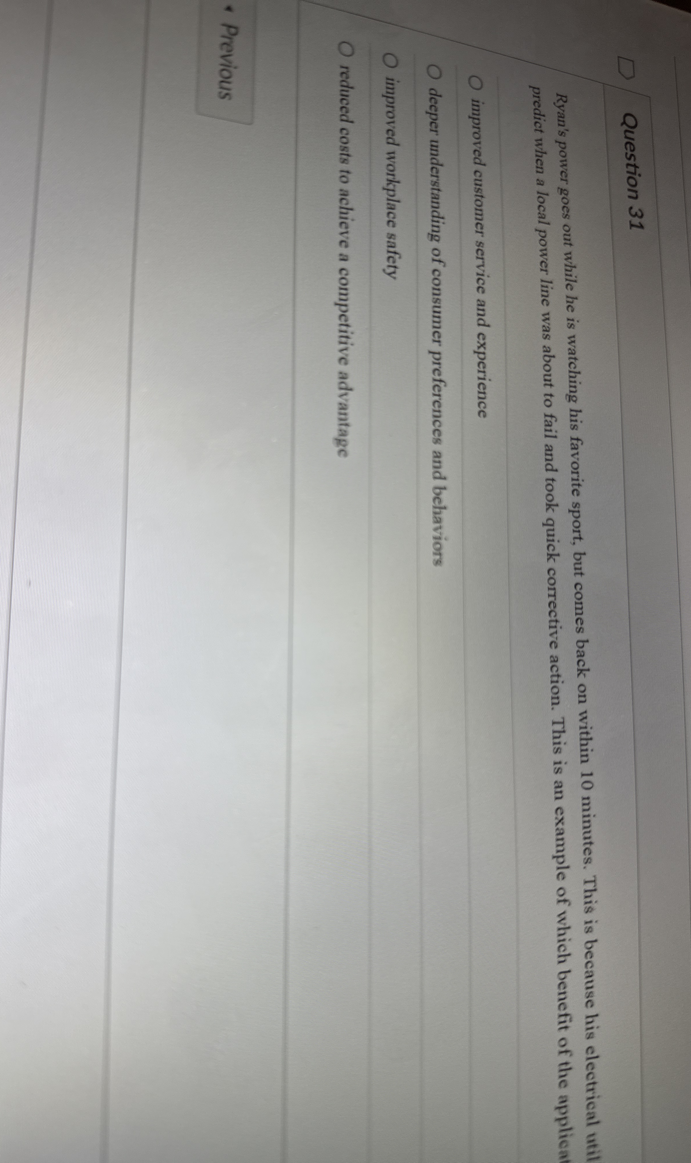  Question 31 Ryan's power goes out while he is watching his