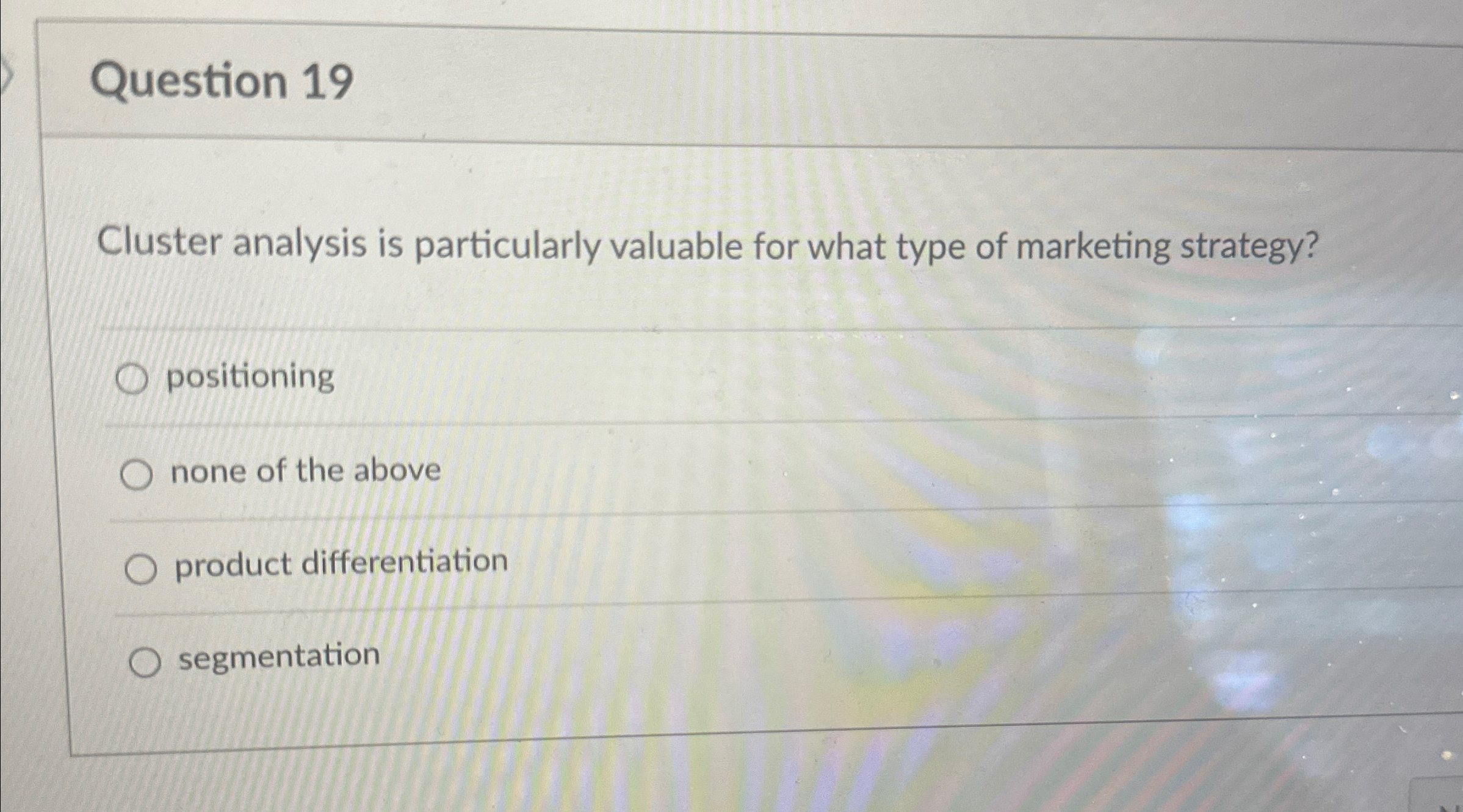  Question 19 uster analysis is particularly valuable for what type of