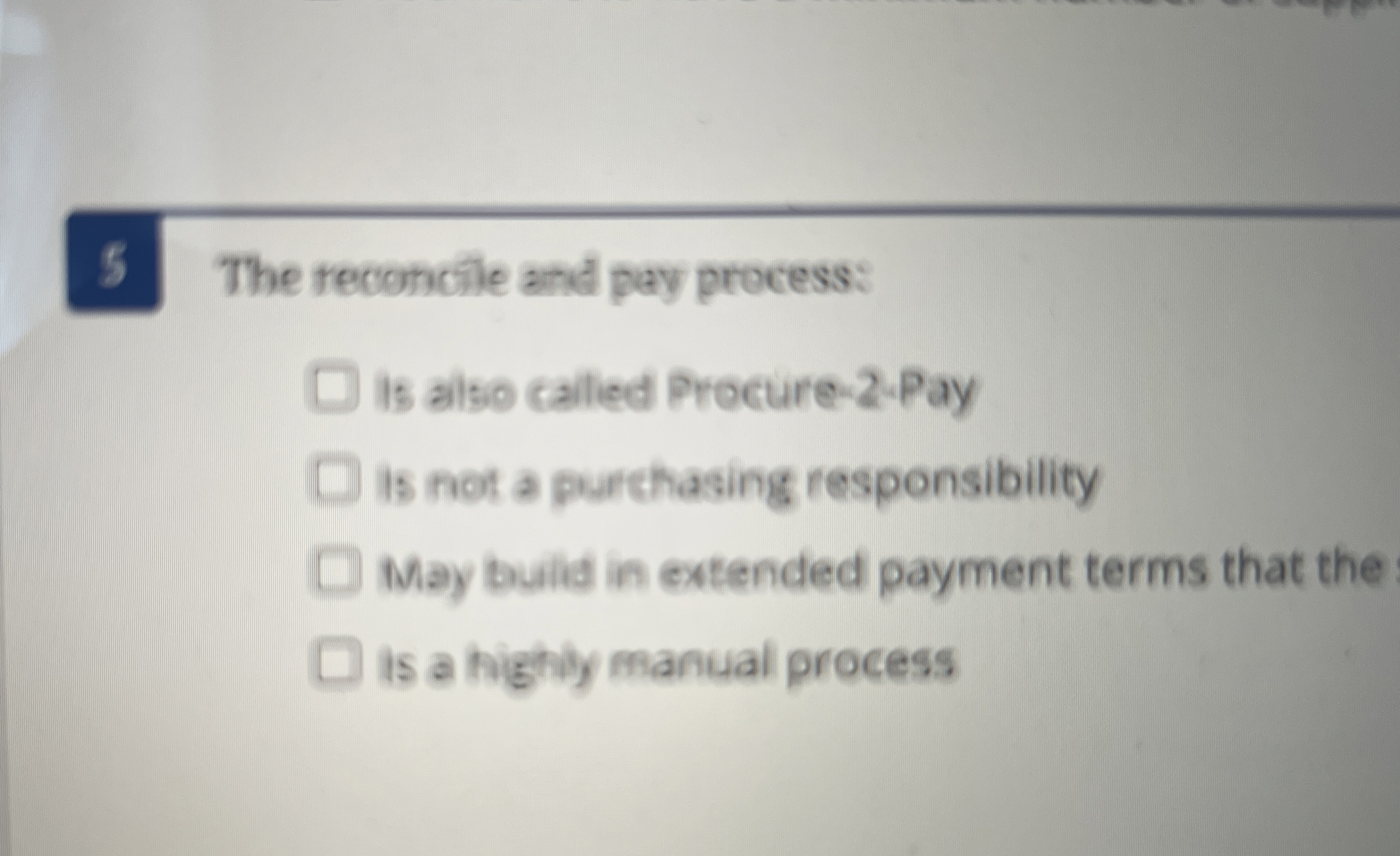  The reconcile and pay process: Is also called Procure-2-Pay Is not