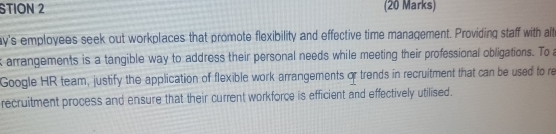  STION 2 (20 Marks) il's employees seek out workplaces that promote