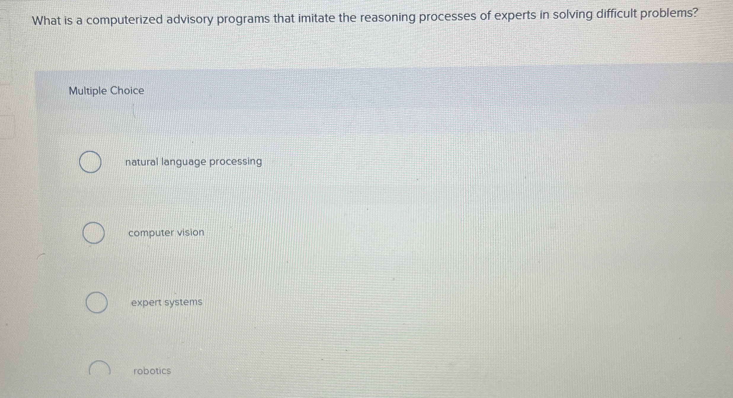  What is a computerized advisory programs that imitate the reasoning processes