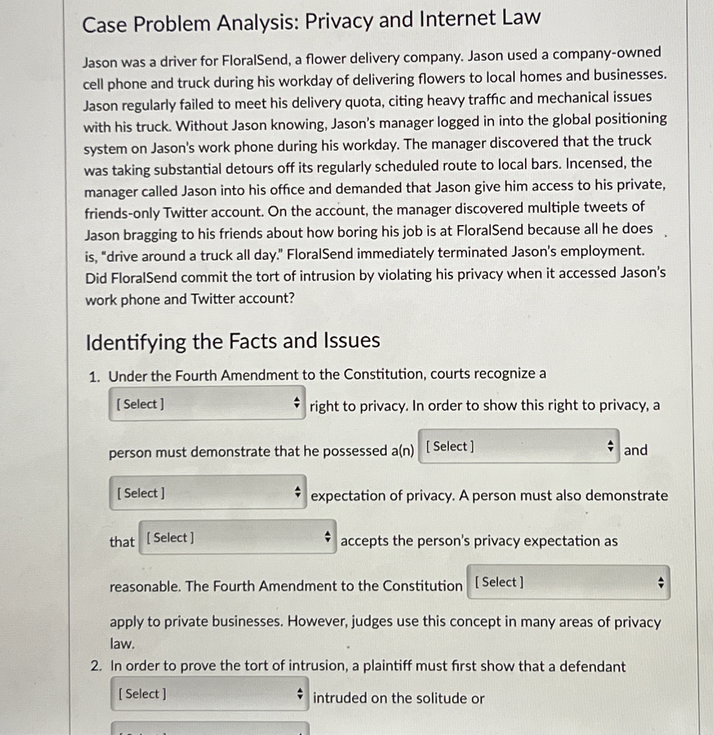  Case Problem Analysis: Privacy and Internet Law Jason was a driver