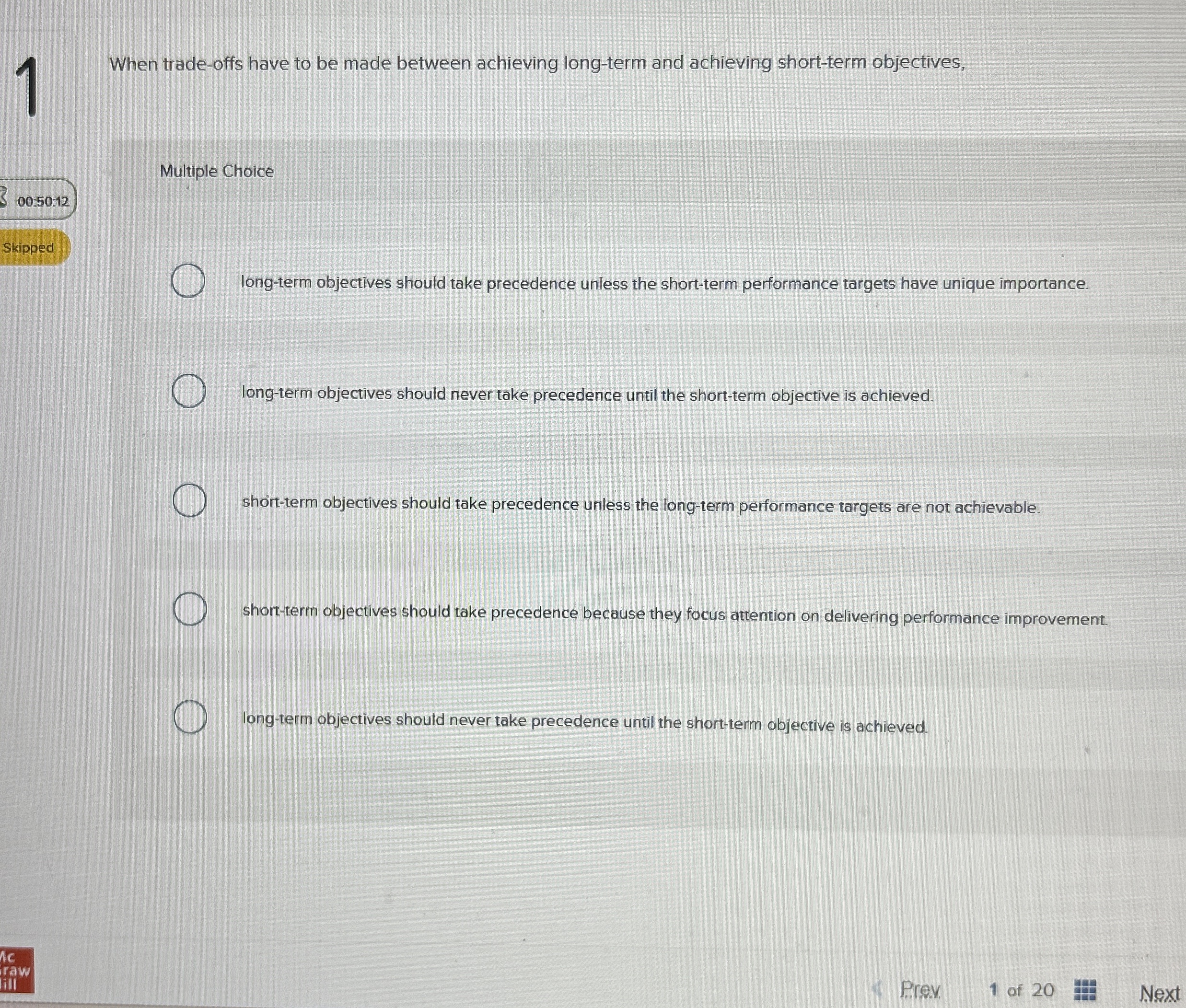  1 When trade-offs have to be made between achieving long-term and