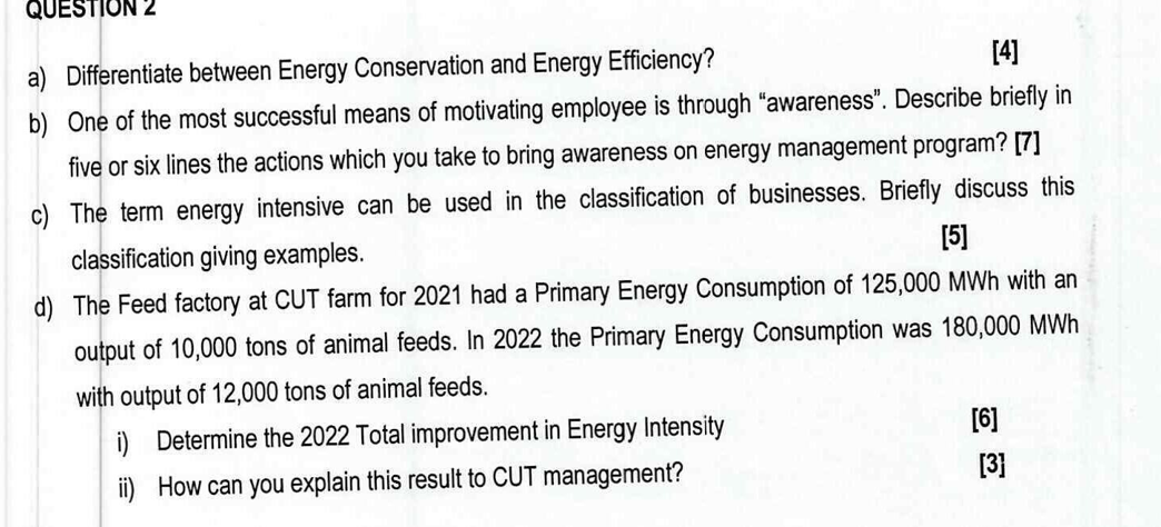  a) Differentiate between Energy Conservation and Energy Efficiency? b) One of