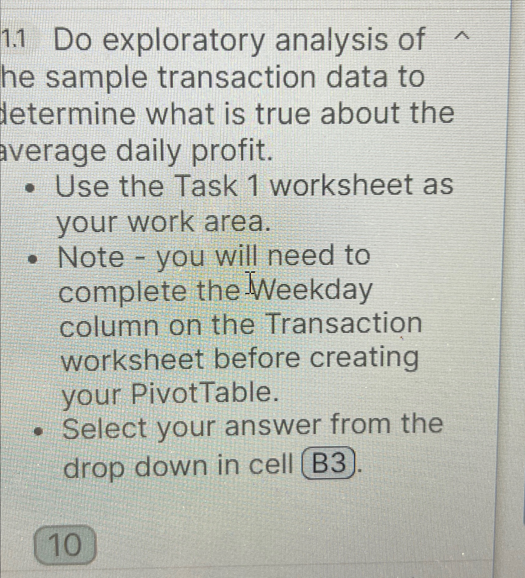  Do exploratory analysis of he sample transaction data to letermine what