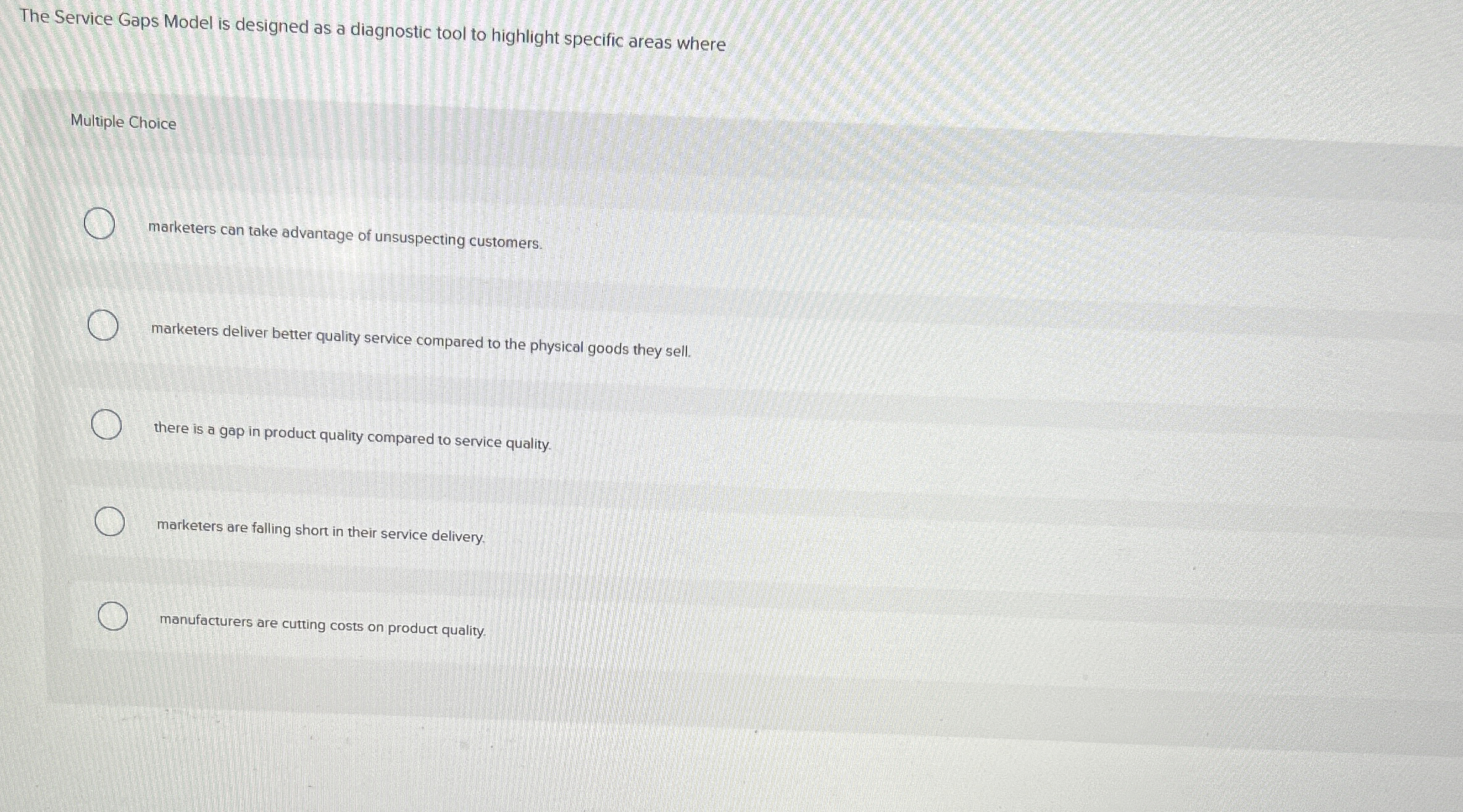  The Service Gaps Model is designed as a diagnostic tool to