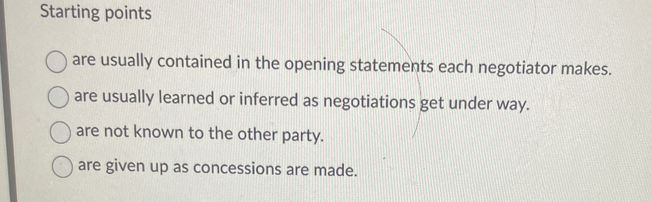  Starting points are usually contained in the opening statements each negotiator