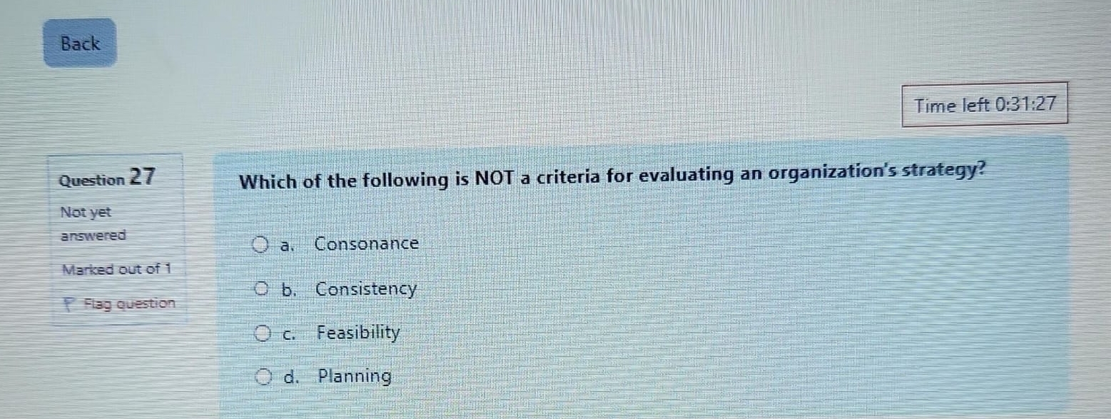  Back Time left 0:31:27 Question 27 Which of the following is