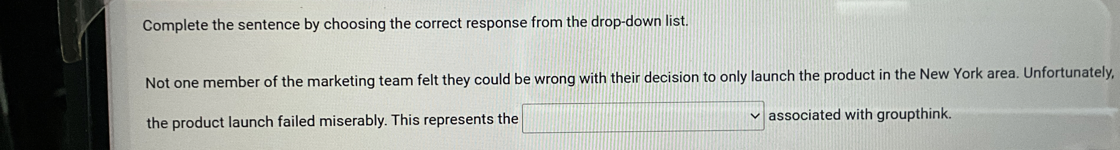  Complete the sentence by choosing the correct response from the drop-down
