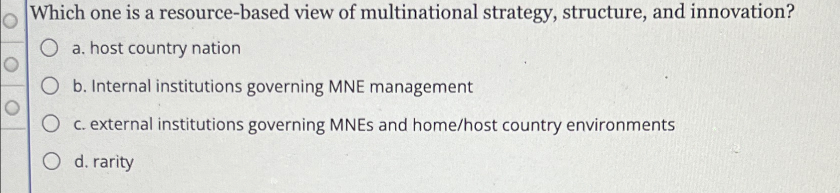  Which one is a resource-based view of multinational strategy, structure, and
