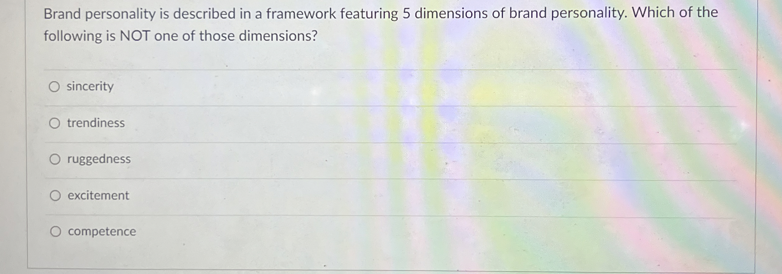 Brand personality is described in a framework featuring 5 dimensions of
