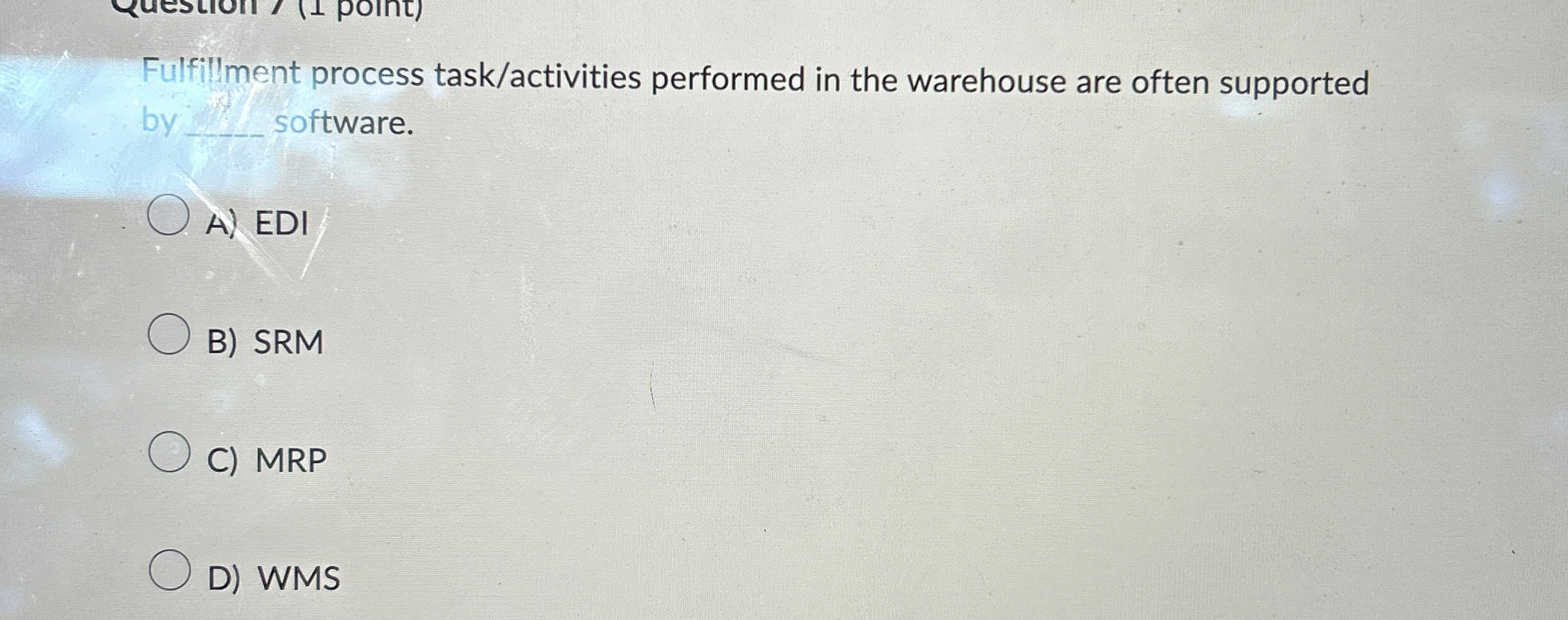  Fulfillment process task/activities performed in the warehouse are often supported by