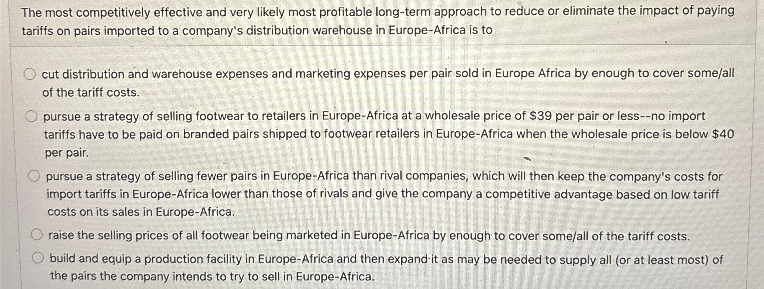  The most competitively effective and very likely most profitable long-term approach