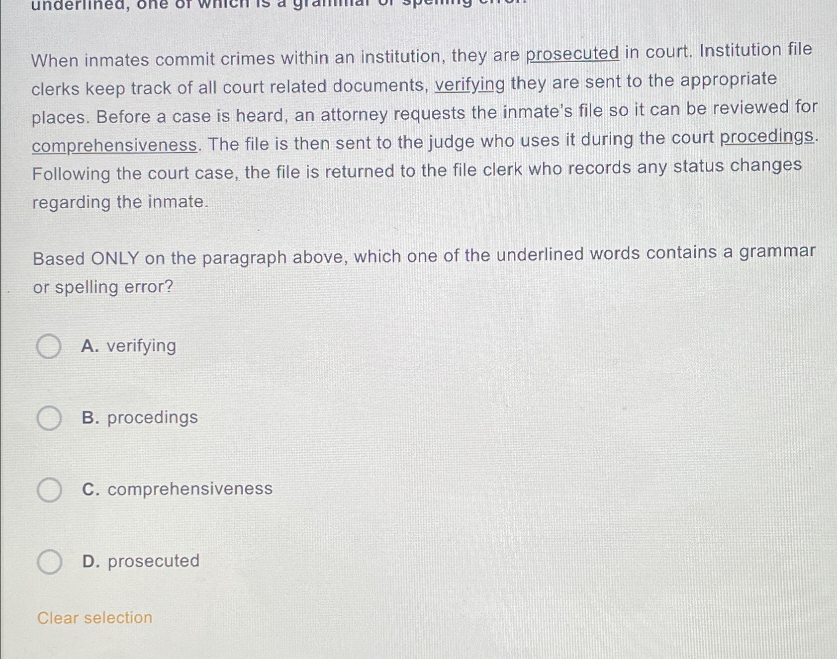  When inmates commit crimes within an institution, they are prosecuted in