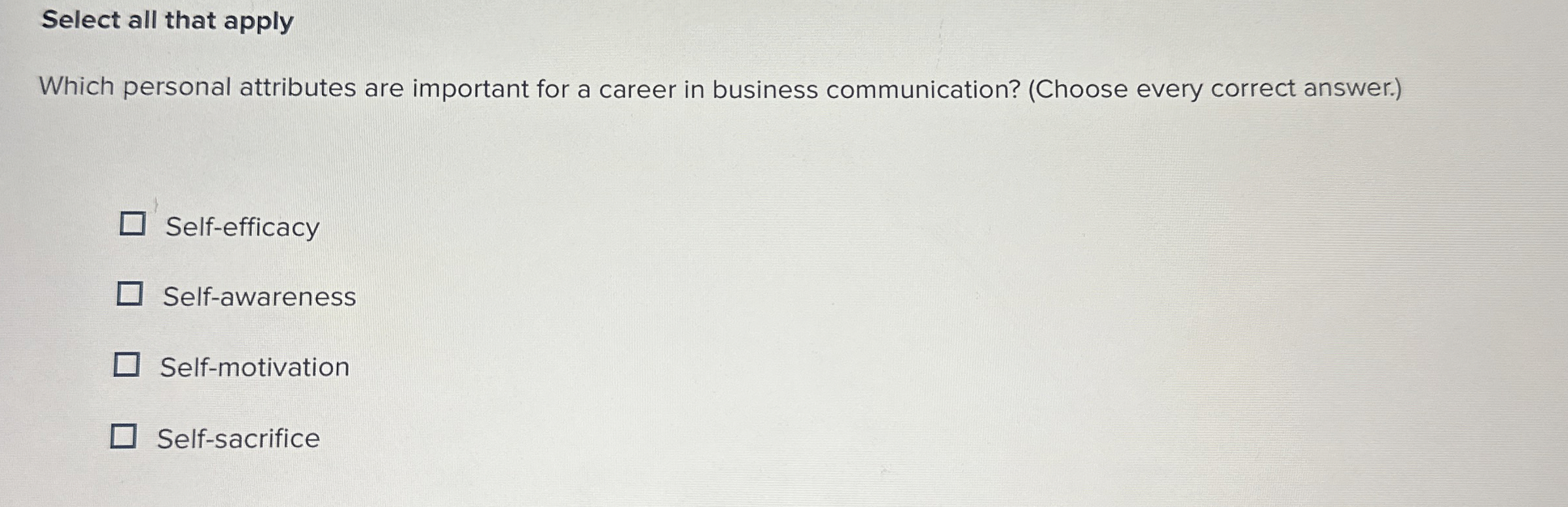  Select all that apply Which personal attributes are important for a