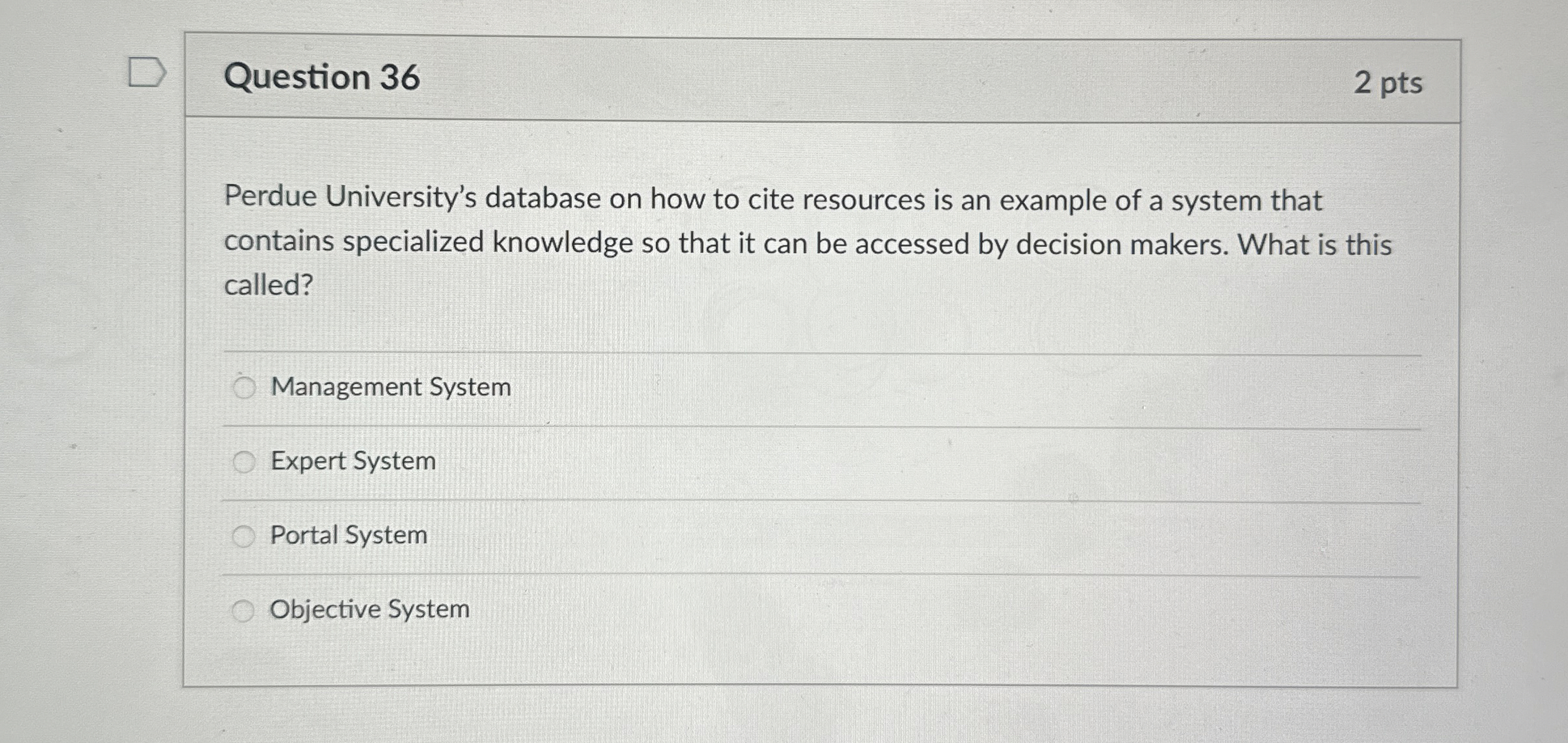  Question 36 2 pts Perdue University's database on how to cite