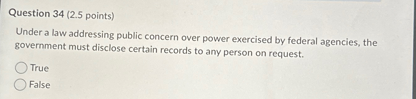  Question 34(2.5 points) Under a law addressing public concern over power