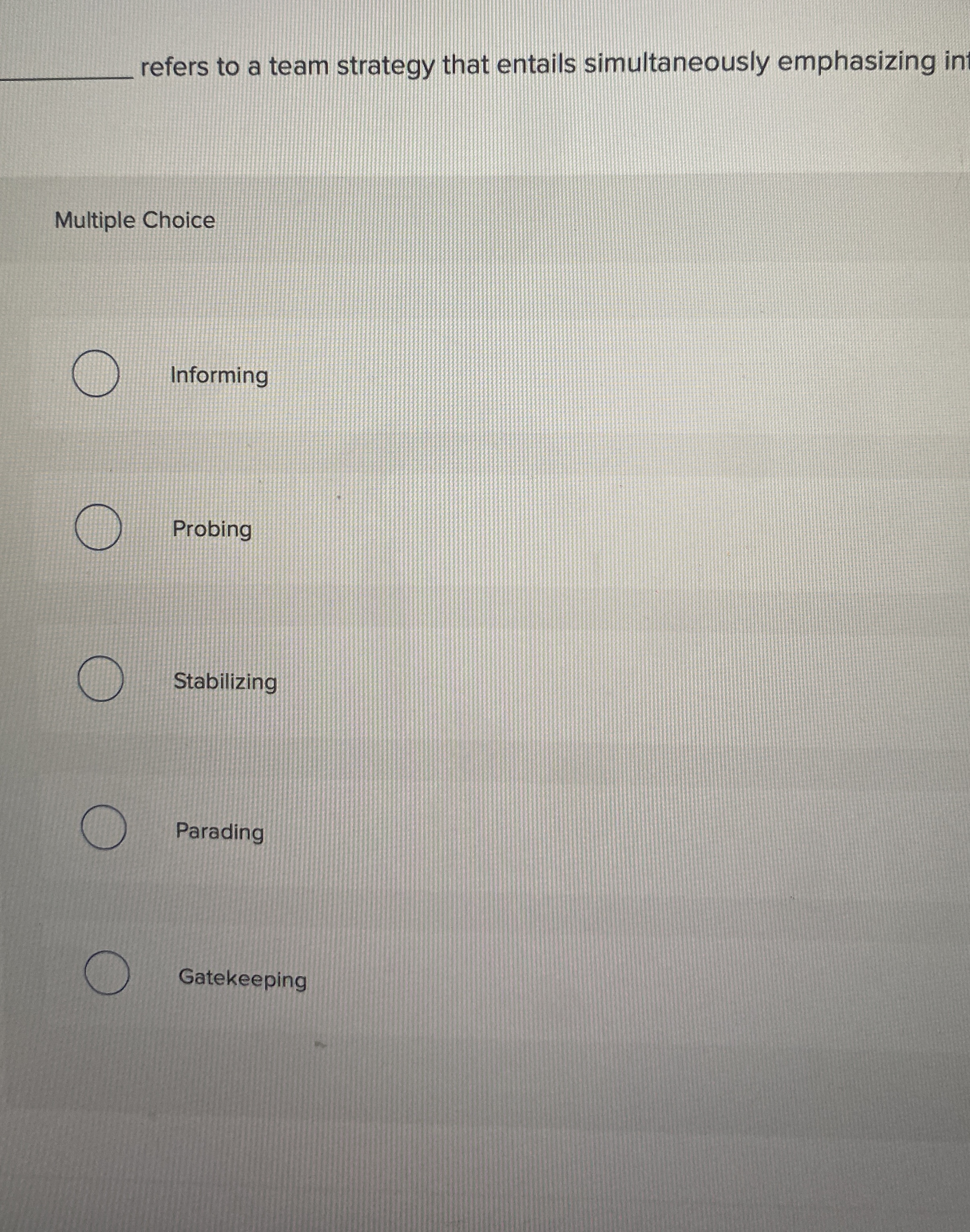  refers to a team strategy that entails simultaneously emphasizing in Multiple