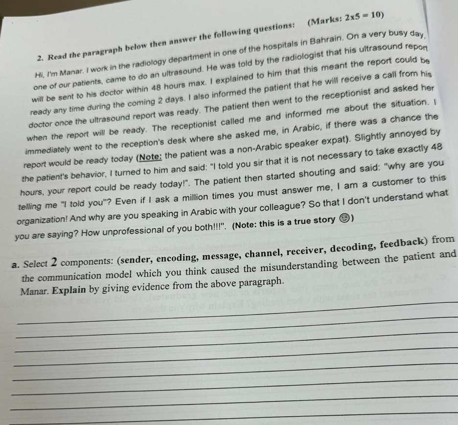  Read the paragraph below then answer the following questions: (Marks: 25=10)